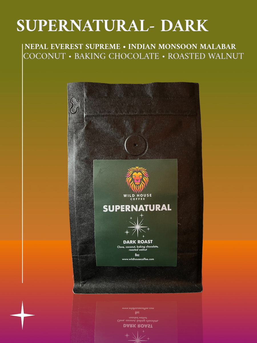 SUPERNATURAL - DARK ROAST - Nepal & India