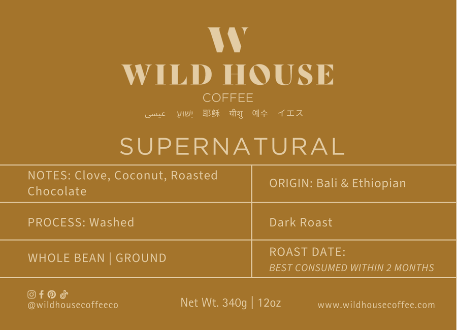 SUPERNATURAL - DARK ROAST - ORGANIC Bali + Ethiopian