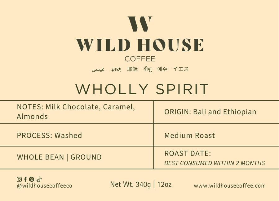 WHOLLY SPIRIT - ORGANIC LIGHT MEDIUM ROAST - Ethiopian & Bali